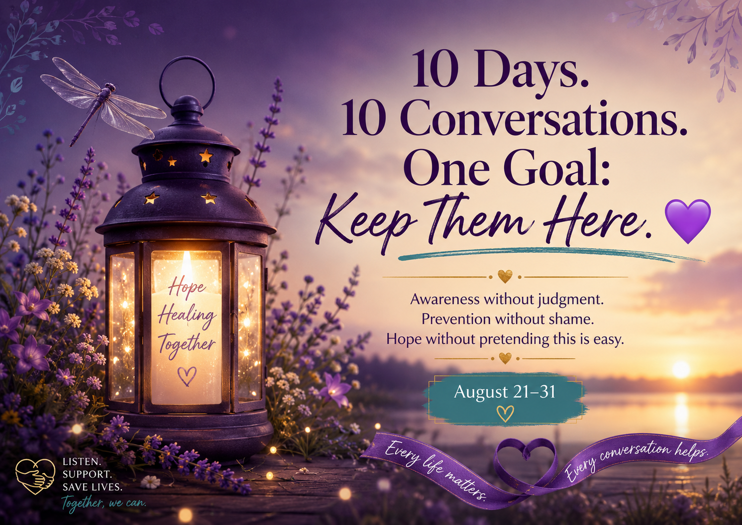 Purple and gold fentanyl awareness campaign graphic with a glowing lantern, dragonfly, flowers, and the words “10 Days. 10 Conversations. One Goal: Keep Them Here.”